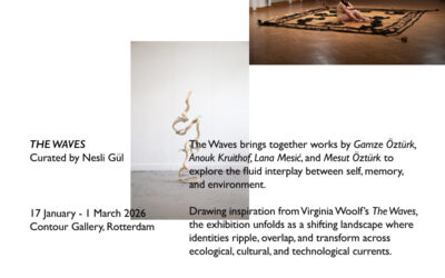 Nesli Gül invites: The Waves at Contour Gallery in Rotterdam.